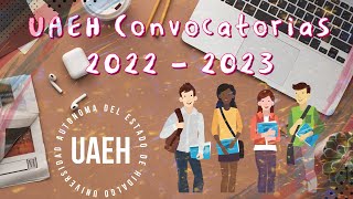 UAEH 4 Convocatorias 2022  2023 [upl. by Allimrac]