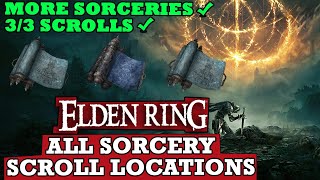 ALL Sorcery Scroll Locations HOW TO Get More Intelligence Spells  Elden Ring Walkthrough Guide [upl. by Eriam]