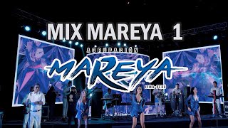 Agrupación Mareya  Mix Mareya 1  exitos en vivo [upl. by Pryor]