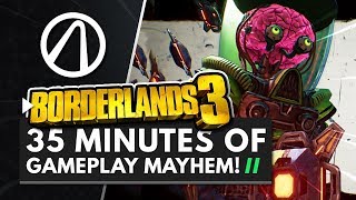 35 Minutes of BORDERLANDS 3 Gameplay [upl. by Anderer357]