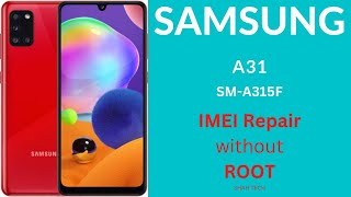 Samsung A31 A315F imei Repair Without Root  imei Certi Fail  All Error Fixed With  Z3X Samsung [upl. by Latricia990]