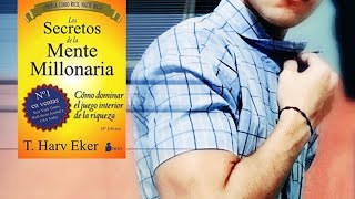 LOS SECRETOS DE LA MENTE MILLONARIA  De Harv Eker  Resumen del Libro  Español [upl. by Meador]