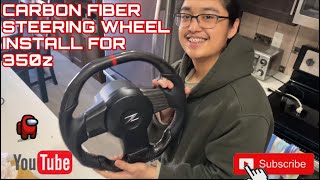 350z Carbon Fiber Steering Wheel Install [upl. by Stickney27]