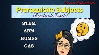 PREREQUISITE SUBJECTS in Senior High SchoolAcademic Track [upl. by Debbie]