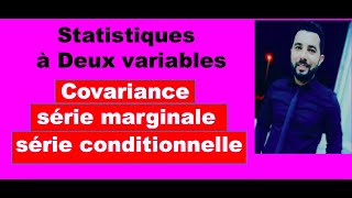 Comment calculer la covariance la série marginale et conditionnelle Episode 2 [upl. by Wollis]