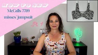 How to sew McCalls 7789  misses jumpsuit  part 1 [upl. by Anuqahs]