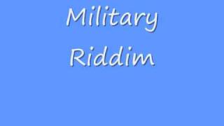 Military Riddim [upl. by Okimuy]