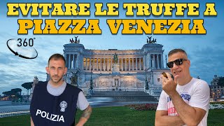 Evitare le Truffe a Piazza Venezia e Campidoglio in 360° [upl. by Gaspard]