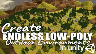 Create Endless LowPoly Outdoor Environments in Unity [upl. by Giah]