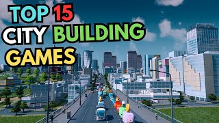 Top 15 City Building Games for PC [upl. by Enaid]