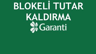 Garanti BBVA Blokeli Tutar Kaldırma Nasıl Yapılır [upl. by Emmer]