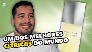 L´EAU D´ISSEY POUR HOMME UM DOS MELHORES CÍTRICOS DO MUNDO [upl. by Almallah253]