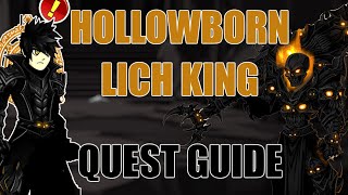 AQW Hollowborn Lich King Quest Guide  Laes Quests join hollowdeep Altar of Hollowborn Caladbolg [upl. by Adlanor870]