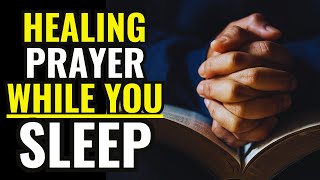 HEALING PRAYER WHILE YOU SLEEP  ALL NIGHT PRAYER  Evangelist Fernando Perez [upl. by Afnin]