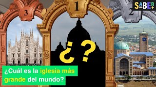 Conoce las 25 iglesias más grandes del mundo 🌍✝️ MaravillasArquitectónicas [upl. by Forest843]