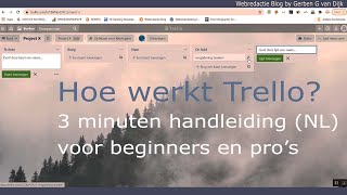 Hoe werkt Trello  Handleiding Nederlands  Organiseer je to do lijsten online 3 minuten video [upl. by Lesde]