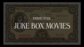 Friday Fiver  Jukebox Movies [upl. by Asseniv924]