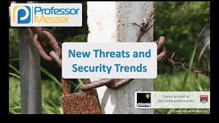 New Threats and Security Trends  CompTIA Security SY0401 26 [upl. by Eceinart]