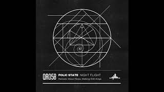 Folic State  Night Flight Original Mix QR058 [upl. by Eerdna]