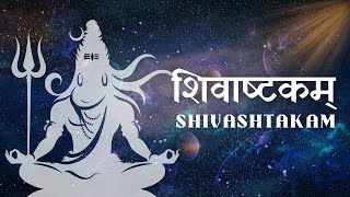 Shivashtakam  शिवाष्टकम्  MahaShivratri  MaitriBodh Bhajans [upl. by Atirahs23]