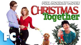 Christmas Together  Full Holiday Christmas Movie  Free HD Hallmark RomCom Film  FC [upl. by Countess]