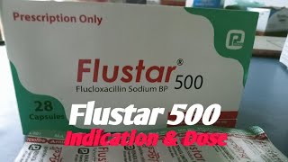 Flustar 500   Flucloxacillin Sodium   Indication amp Dose  কাজ  ডোজ [upl. by Shishko212]