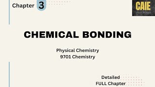 Chemical Bonding9701 AS LevelPhysical Chemistry [upl. by Chenay948]