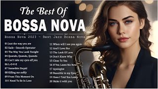 Most Unforgettable Jazz Bossa Nova Covers ⛳ Smooth Bossa Nova Songs 🚀 Playlist Relaxing Bossa Nova [upl. by Noitsuj]