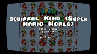 Street Cruise  Squirrel King Super Mario World [upl. by Plerre]