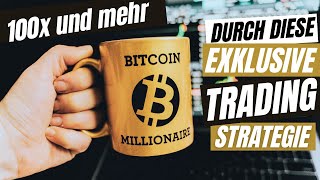 BITCOIN MILLIONÄR WERDEN Mit dieser Trading Strategie ist das heute noch möglich [upl. by Mizuki859]