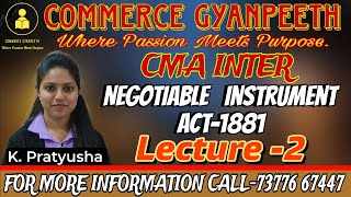 NEGOTIABLE INSTRUMENT ACT1881  CMA INTER  PAPER5  BUSINESS LAWS AND ETHICS LECTURE2 [upl. by Gney590]