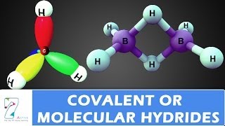 COVALENT OR MOLECULAR HYDRIDES [upl. by Nace]