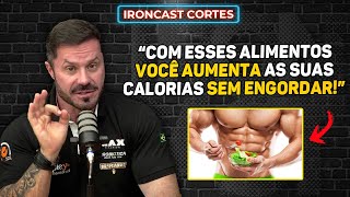 COMO FAZER UM SUPERAVIT CALÓRICO SEM ENGORDAR – IRONCAST CORTES [upl. by Erdman]