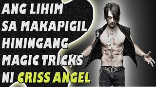 Ang Lihim Sa Makapigil Hiningang Magic Tricks Ni Criss Angel  Jevara PH [upl. by Notsecnirp233]