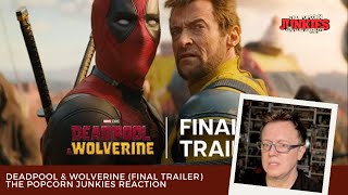 DEADPOOL amp WOLVERINE Final Trailer The Popcorn Junkies Reaction [upl. by Santoro47]