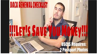 DACA  Renewal Checklist  Save Your Money [upl. by Junji843]