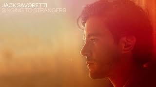 Jack Savoretti  Things I Thought Id Never Do Official Audio [upl. by Anotyal]