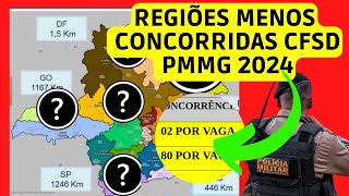 Quais as regiões menos concorridas Concurso PMMG 2024 qual região RPM escolher CFSD 2024 [upl. by Aicire]