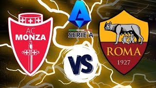 🔴MONZA VS ROMA ➡️7ª Giornata di Serie A LIVE ⚽ live footballsoccer machday [upl. by Artsa]