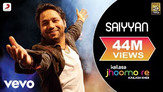 Saiyyan  Kailash Kher Paresh Kamath Naresh Kamath  Jhoomo Re [upl. by Ahsim]