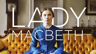 Lady Macbeth  Official Trailer [upl. by Ylram]