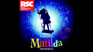 Matilda the Musical  Loud [upl. by Madella524]