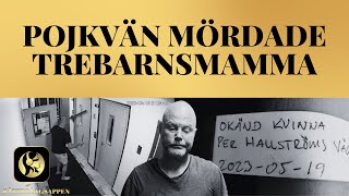 Erik Jonsson 47 mördade trebarnsmamma i Nacka [upl. by Niletac]