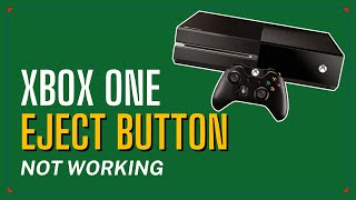 How To Fix Xbox One Eject Button Not Working [upl. by Aneej]