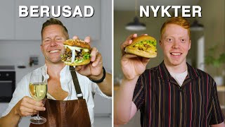 Full kock VS nykter amatör – vem gör godast hamburgare [upl. by Adnirod]