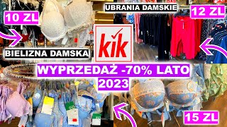 KIK WIELKA WYPRZEDAŻ 70 TANIO BIELIZNA I UBRANIA DAMSKIE LATO 2023 NOWOŚCI KIK  przegląd półek [upl. by Leunamme]