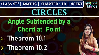 Class 9th Maths  Theorem 101  Theorem 102  Chapter 10  Circles  NCERT [upl. by Butler]