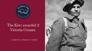 Charles Upham VC  Two Victoria Crosses [upl. by Allcot860]