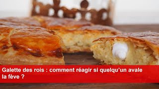 Galette des rois  comment réagir si quelqu’un avale la fève [upl. by Osrick993]