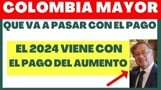 COLOMBIA MAYOR El 2024 Viene Con el Pago del Aumento [upl. by Von]